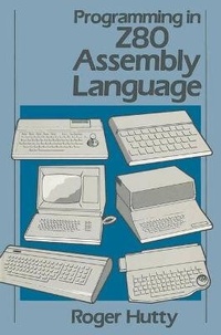 Abbildung von: Programming in Z80 Assembly Language - PALGRAVE