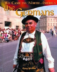 Abbildung von: The Germans - Crabtree Publishing Co,Canada