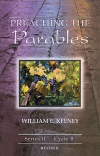 Enlarge image Cover: Preaching the Parables, Series II, Cycle B, Revised Edition - CSS Publishing Company