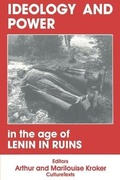 Cover: Ideology and Power in the Age of Lenin in Ruins - PALGRAVE