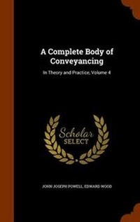 Enlarge image Cover: A Complete Body of Conveyancing - Arkose Press