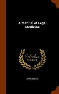 Abbildung von: A Manual of Legal Medicine - Arkose Press