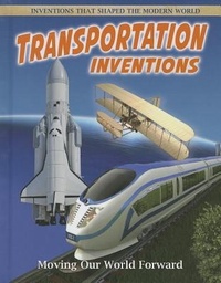 Enlarge image Cover: Transportation Inventions: Moving Our World Forward - Crabtree Classics