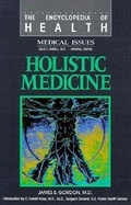 Cover: Holistic Medicine - Chelsea House Publishers