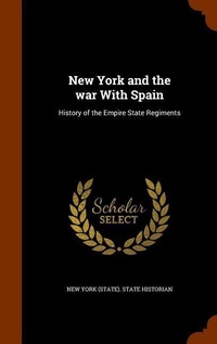 Enlarge image Cover: New York and the war With Spain - Arkose Press