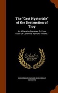 Cover: The Gest Hystoriale of the Destruction of Troy - Arkose Press