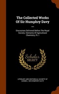 Cover: The Collected Works Of Sir Humphry Davy ... - Arkose Press