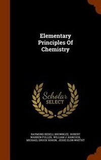 Enlarge image Cover: Elementary Principles Of Chemistry - Arkose Press