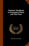 Cover: Students' Handbook to Accompany Plants and Their Uses - Arkose Press
