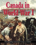 Cover: Canada in World War I: Outstanding Victories Create a Nation - Crabtree Classics