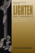Cover: Lighten Our Darkness - Academic Renewal Press