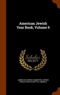 Cover: American Jewish Year Book, Volume 9 - Arkose Press