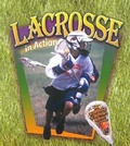 Cover: Lacrosse in Action - Crabtree Publishing Co,Canada