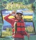 Cover: Fishing in Action - Crabtree Publishing Co,Canada