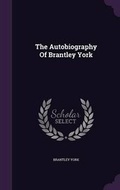 Cover: The Autobiography of Brantley York - Palala Press