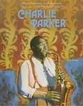 Cover: Charlie Parker - Chelsea House Publishers