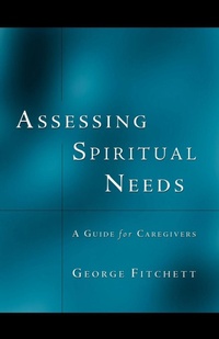 Enlarge image Cover: Assessing Spiritual Needs - Academic Renewal Press
