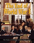Cover: The End of World War I: The Treaty of Versailles and Its Tragic Legacy - Crabtree Classics