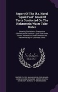 Cover: Report of the U.S. Naval Liquid Fuel Board of Tests Conducted on the Hohenstein Water Tube Boiler - Palala Press