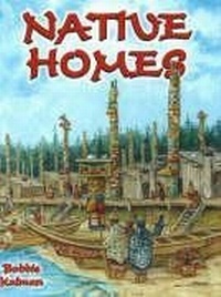 Abbildung von: Native Homes - Crabtree Publishing Co,Canada