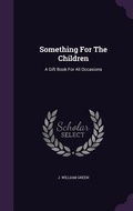 Cover: Something For The Children - Palala Press