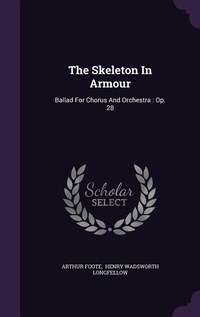 Enlarge image Cover: The Skeleton In Armour - Palala Press