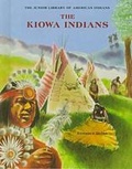 Cover: The Kiowa Indians - Chelsea House Publishers