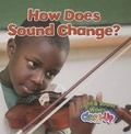 Cover: How Does Sound Change? - Crabtree Classics