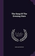 Cover: The Song Of The Evening Stars - Palala Press