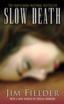Cover: Slow Death: - Pinnacle Books