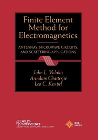Enlarge image Cover: Finite Element Method Electromagnetics - Wiley-IEEE Press