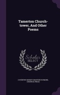 Cover: Tamerton Church-tower, And Other Poems - Palala Press