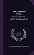 Cover: The Grape Root-worm - Palala Press