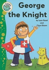 Enlarge image Cover: George the Knight - Crabtree Classics