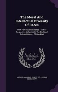 Enlarge image Cover: The Moral And Intellectual Diversity Of Races - Palala Press