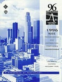 Enlarge image Cover: Proceedings of the 1996 IEEE Power Engineering Society Transmission and Distribution Conference, Los Angeles, California, September 15-20, 1996 - I.E.E.E.Press