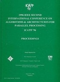 Cover: Proceedings of 1996 IEEE Second International Conference on Algorithms & Architectures for Parallel Processing, ICA P3 Spp '96 - I.E.E.E.Press