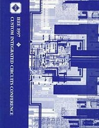 Enlarge image Cover: Proceedings of the IEEE 1997 Custom Integrated Circuits Conference - I.E.E.E.Press