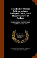 Cover: Issue Roll of Thomas de Brantingham, Bishop of Exeter, Lord High Treasurer of England - Arkose Press