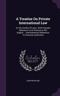 Bild: A Treatise On Private International Law - Palala Press