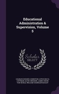 Cover: Educational Administration & Supervision, Volume 5 - Palala Press
