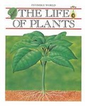 Cover: The Life of Plants - Chelsea House Publishers