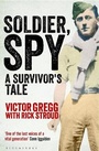 Cover: Soldier, Spy - Bloomsbury Publishing PLC