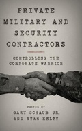 Cover: Private Military and Security Contractors - Rowman & Littlefield Publishers