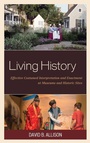 Cover: Living History - Rowman & Littlefield Publishers