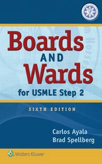 Enlarge image Cover: Boards and Wards for USMLE Step 2 - Lippincott Williams and Wilkins