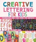 Cover: Creative Lettering for Kids - Sterling