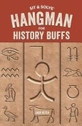 Cover: Sit & Solve Hangman for History Buffs - Sterling