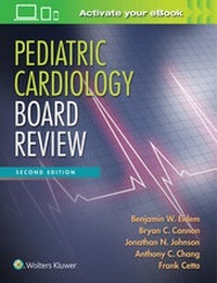 Enlarge image Cover: Pediatric Cardiology Board Review - Lippincott Williams and Wilkins