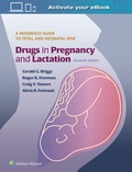 Cover: Drugs in Pregnancy and Lactation - Lippincott Williams and Wilkins